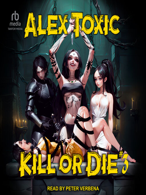 Title details for Kill or Die #3 by Alex Toxic - Wait list